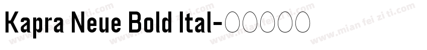 Kapra Neue Bold Ital字体转换